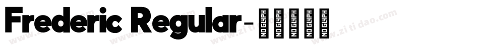 Frederic Regular字体转换